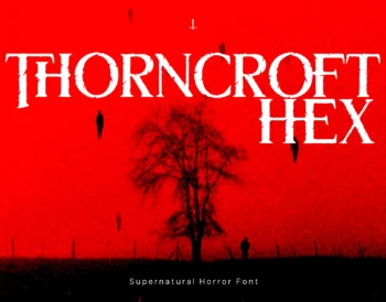 Thorncroft - Serif Grunge Horror