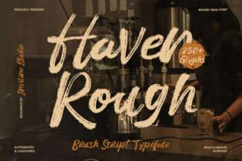 Haven Rough - Brush Script Typeface